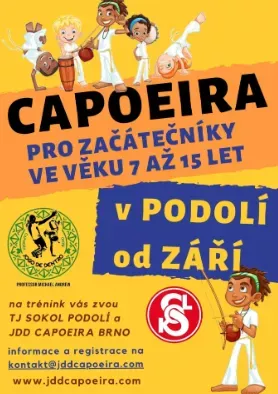 Plakát Capoeira pro začátečníky ve věku 7 až 15 let v Podolí od září