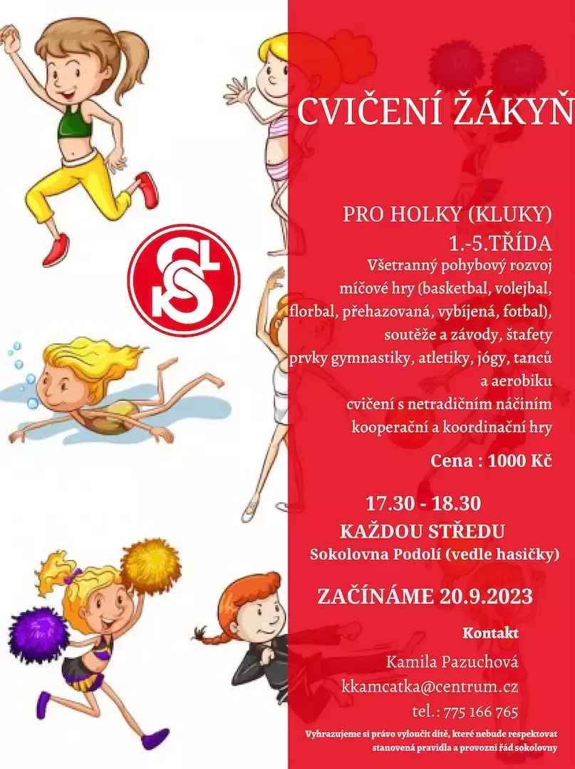 Plakát Cvičení žákyň pro holky (i kluky) 1.–5. třídy – každou středu 17.30–18.30 v sokolovně Podolí, začínáme 20. 9. 2023