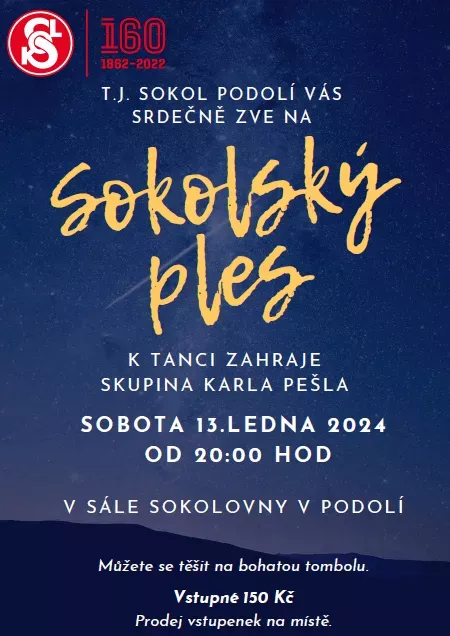 Plakát Sokolský ples – sobota 13. ledna 2024 od 20:00 v sále sokolovny v Podolí