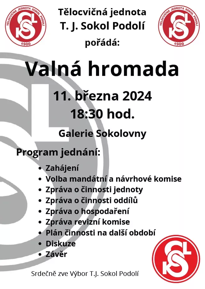 Pozvánka na valnou hromadu T. J. Sokol Podolí – 11. března 2024 v 18:30 v galerii sokolovny, s programem jednání