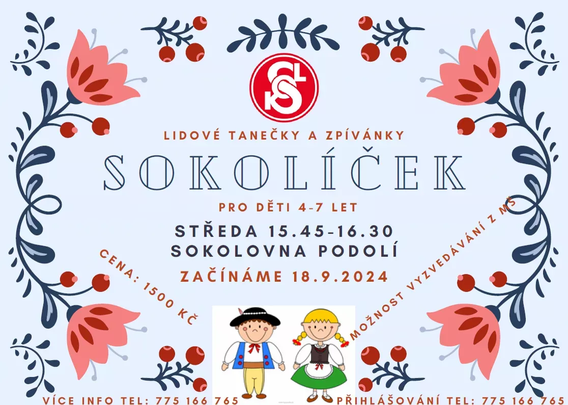 Plakát Sokolíček – lidové tanečky a zpívánky pro děti 4–7 let, středa 15.45–16.30 v sokolovně Podolí, začínáme 18. 9. 2024