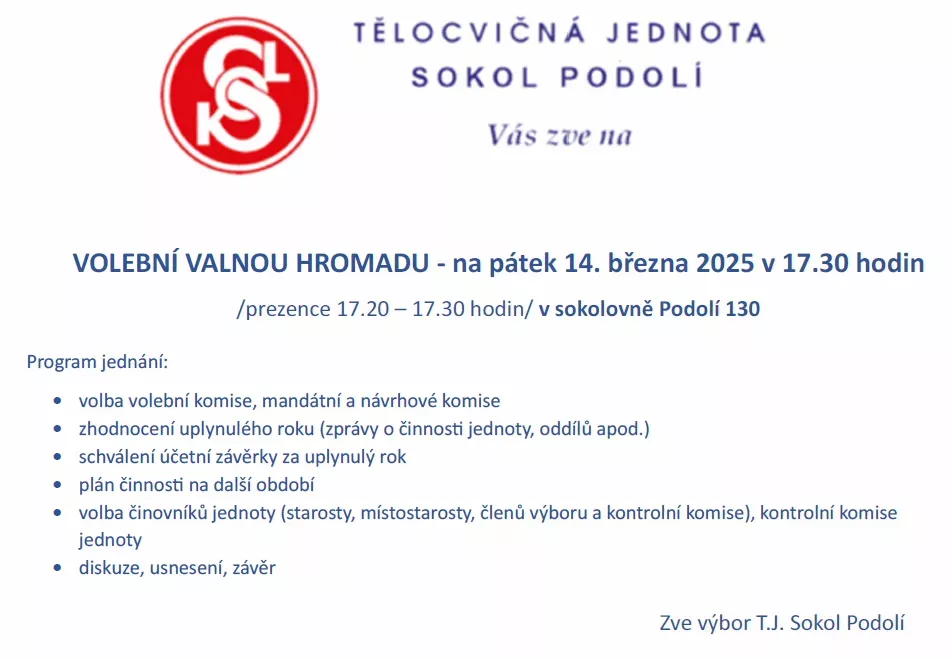 Pozvánka na volební valnou hromadu T. J. Sokol Podolí – pátek 14. března 2025 v 17.30 v sokolovně Podolí 130, s programem jednání