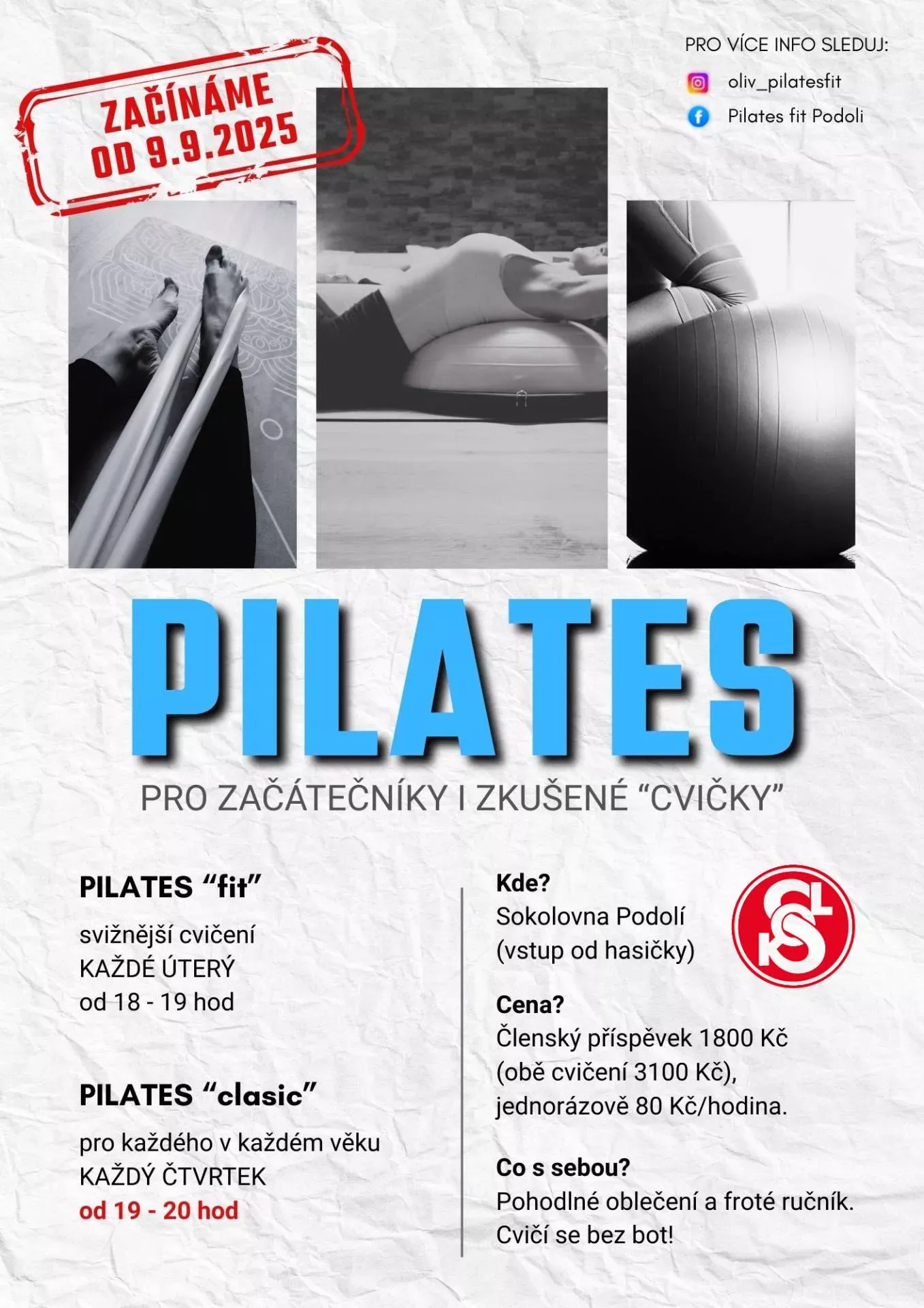 Plakát Pilates pro začátečníky i zkušené „cvičky“ v sokolovně Podolí, začínáme od 8. 9. 2025