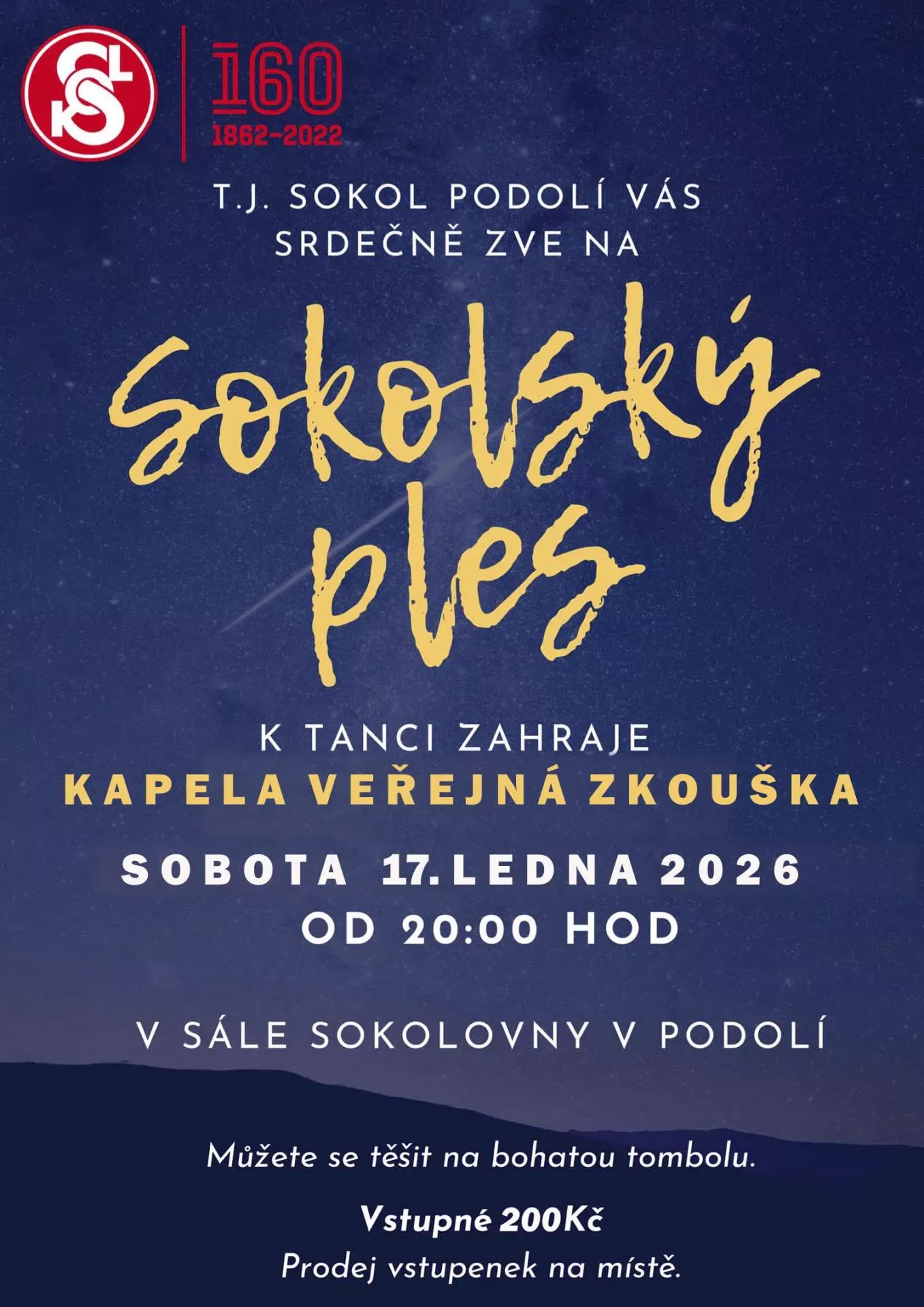 Plakát Sokolský ples – sobota 17. ledna 2026 od 20:00 v sále sokolovny v Podolí, hraje kapela Veřejná zkouška